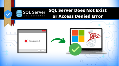 SQL Server Does Not Exist or Access Denied