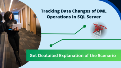 changes of dml operations in sql