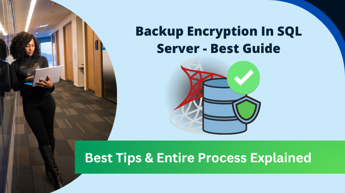 SQL Server backup encryption