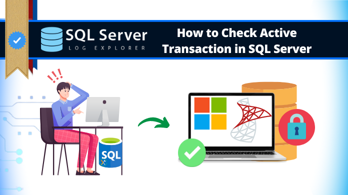 active transaction in SQL server