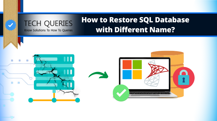 Restore SQL Database with Different Name