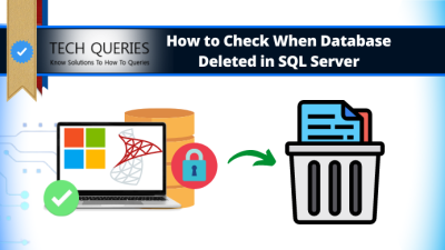 Check When Database Deleted in SQL Server