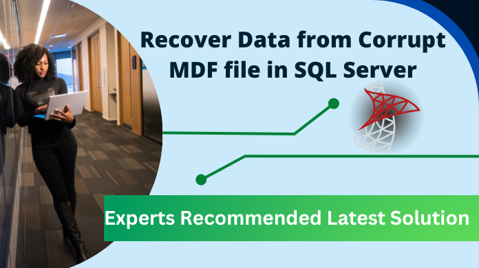 recover data from corrupt mdf file