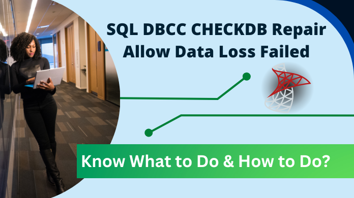 DBCC CHECKDB Repair Allow Data Loss Failed