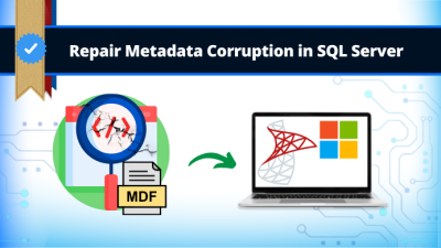 Repair Metadata Corruption in SQL Server